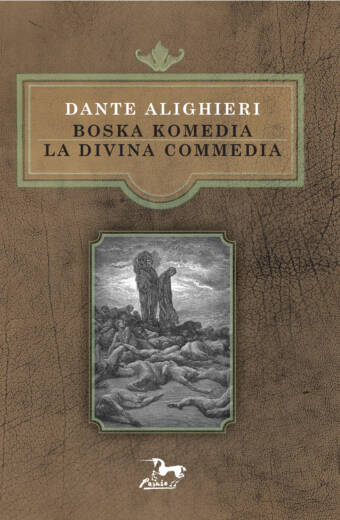 Dante Alighieri "Boska Komedia"/"La Divina Commedia" (wydanie II) edycja polsko-włoska